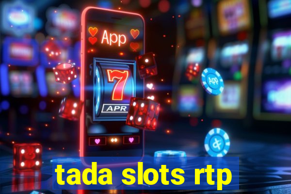 tada slots rtp